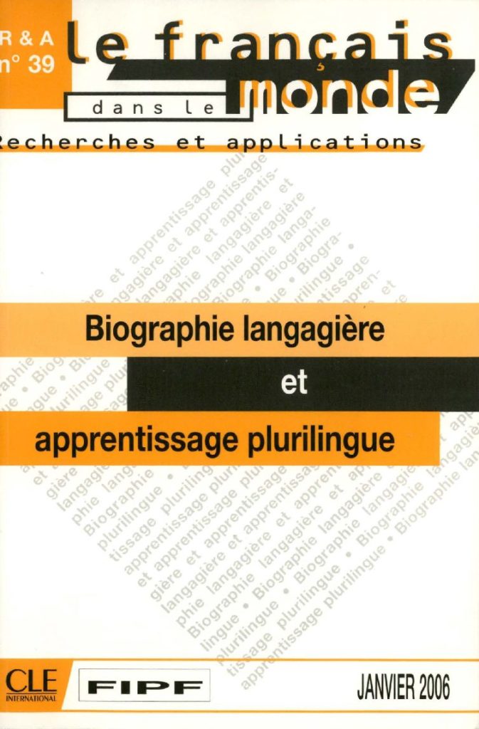 Biographie langagière et apprentissage plurilingue 39