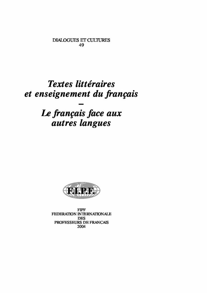Textes littéraires et enseignement du français – Le français face aux autres langues